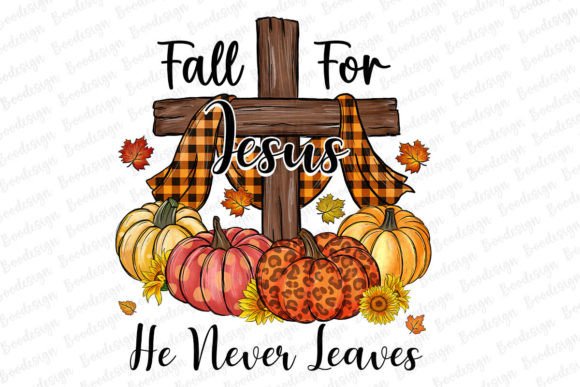 Fall for Jesus He Never Leave Pumpkin Crafts