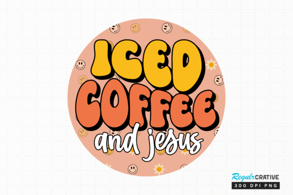 Iced Coffee and Jesus Png Sublimation Crafts