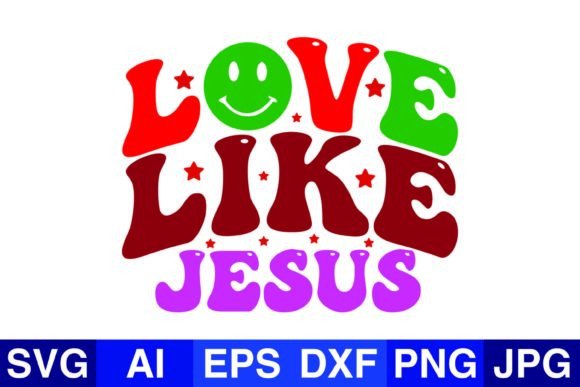 Love Like Jesus, Christmas SVG PNG for Crafts & Content