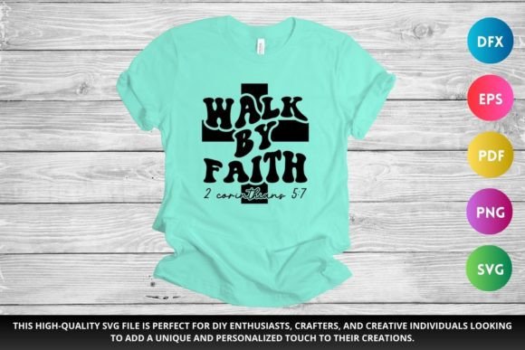 Walk by Faith SVG Christian SVG Crafts